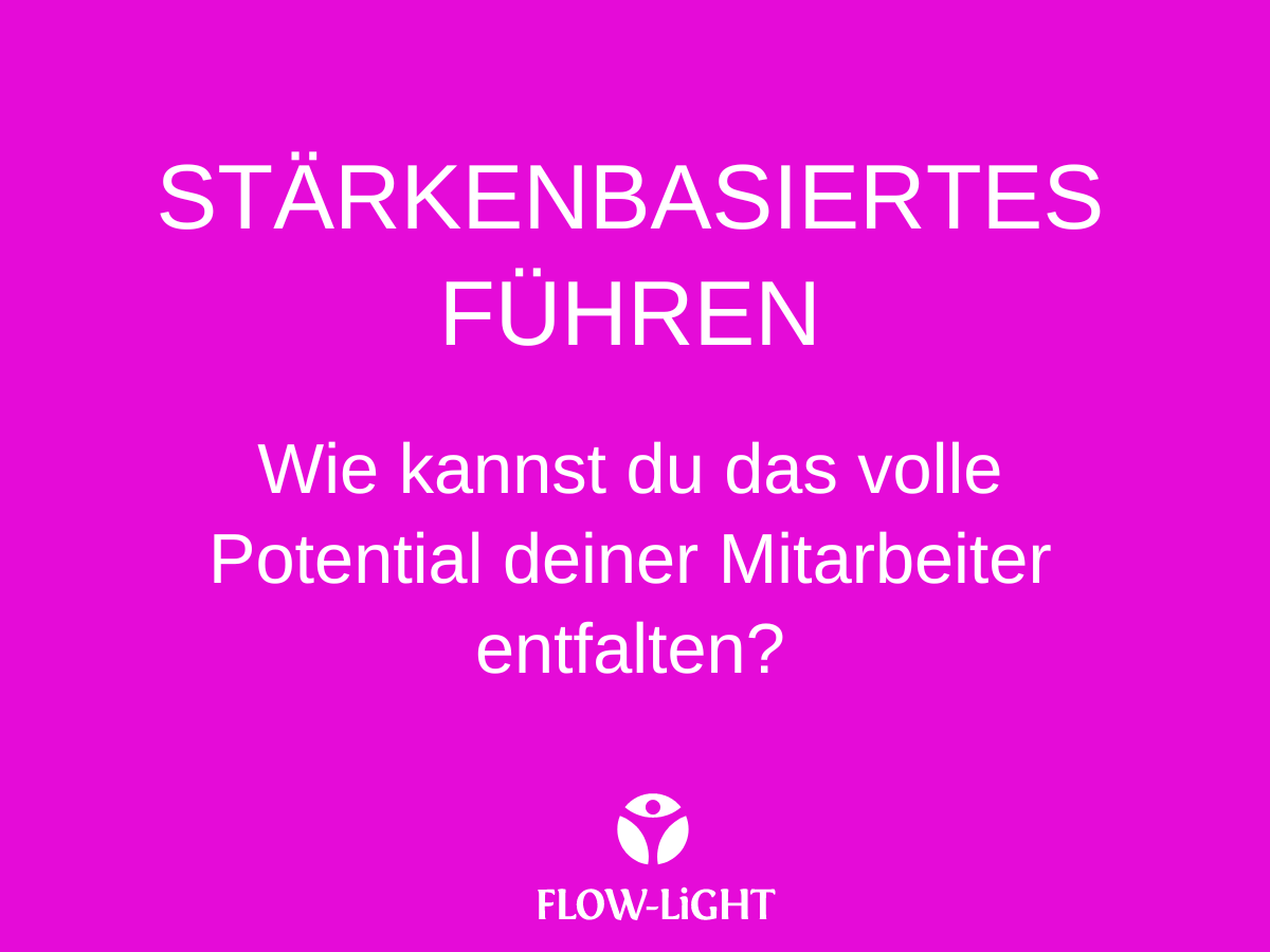 Stärkenbasiertes führen 2